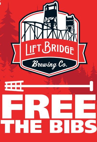 Free The Bibs 2021 Lift Bridge Brewing Company Untappd