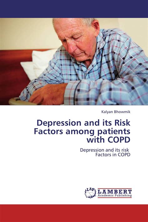 Depression And Its Risk Factors Among Patients With Copd 978 3 659