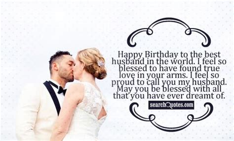 A husband is the most special person to a wife. Christian Husband Birthday Quotes, Quotations & Sayings 2020