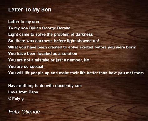 Letter To My Son Letter To My Son Poem By Felix Otiende