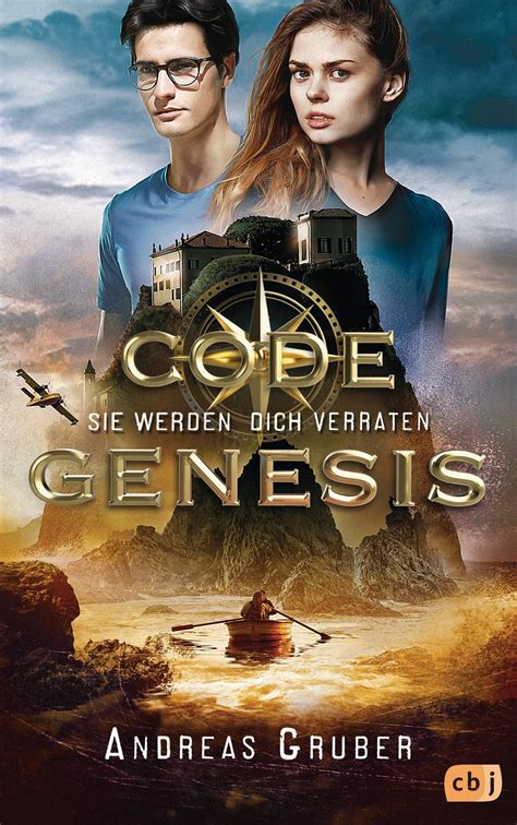 Andreas Gruber Code Genesis Sie Werden Dich Verraten Jugendbuch