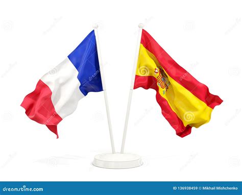 Two Waving Flags Of France And Spain Stock Illustration Illustration Of Government France