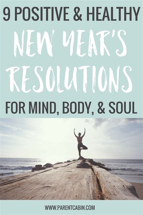 9 Healthy New Years Resolutions For Your Mind Body And Soul • Parent