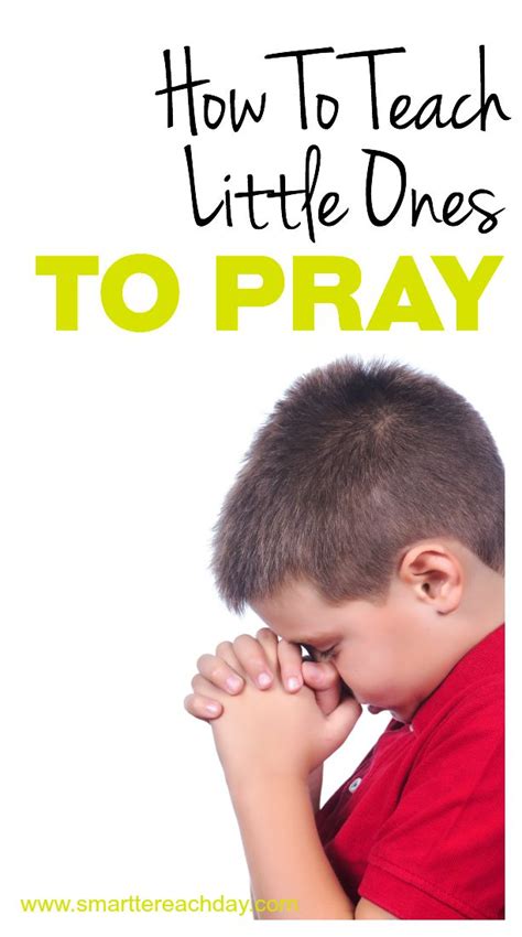 How To Teach Little Kids To Pray Smartter Each Day
