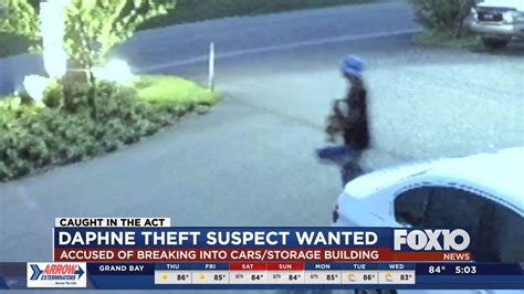 Caught In The Act Daphne Police Searching For Vehicle Burglar Youtube