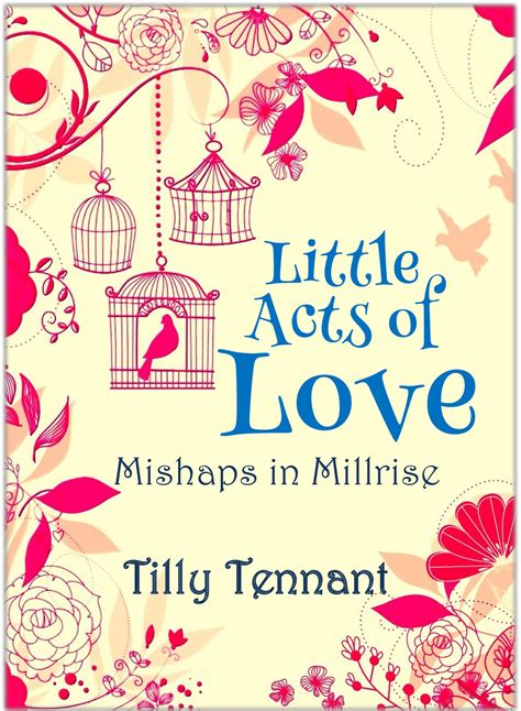 Part One Of Mishaps In Millrise Acts Of Love Book Blog