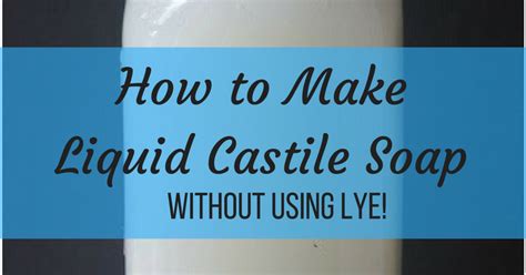 It has amazing cleaning and degreasing power. How to Make Liquid Castile Soap Without Lye