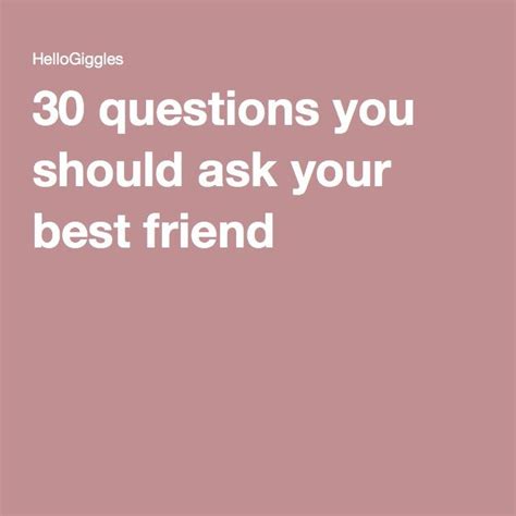 30 Questions You Should Ask Your Best Friend Best Friend Questions