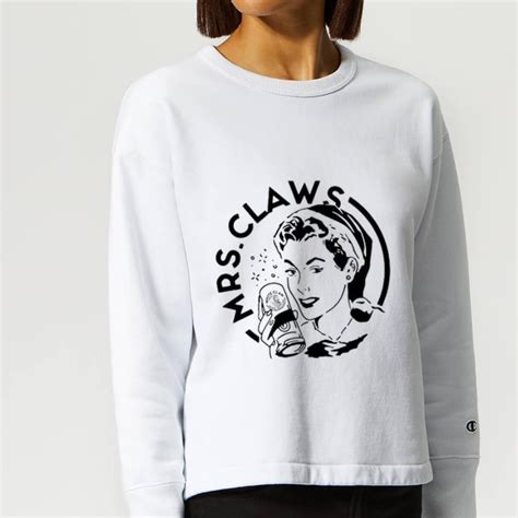 Awesome Mrs Claws White Claw Shirt Hoodie Sweater Longsleeve T Shirt