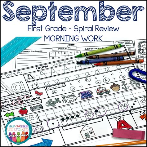 September Morning Work Grade One Stop And Smell The Crayons