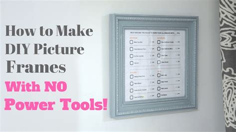 How To Make Your Own Diy Picture Frames Without Power Tools