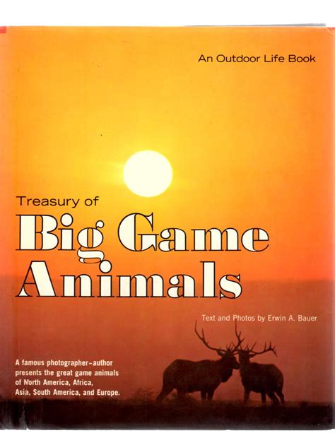 Treasury Of Big Game Animals By Bauer Erwin A Fine Hardcover 1972