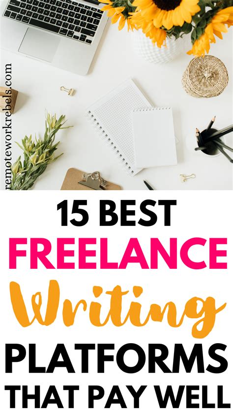 15 Best Freelance Writing Platforms That Pay Well In 2023 Freelance
