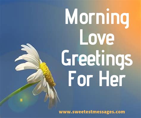 Good Morning Wishes 100 Good Morning Love Greetings For Her Sweetest