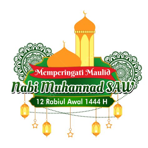 Maulid Nabi Muhammad Saw 2022 Maulidnabi Maulid 1444h Png
