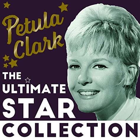 The Ultimate Star Collection Petula Clark Amazonfr Téléchargement