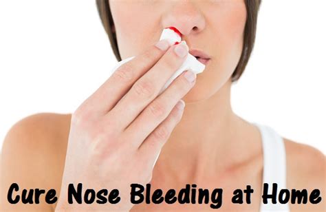 How To Cure Nose Bleeding With Natural Home Remedies Trends And Health