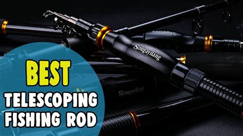 Best Telescoping Fishing Rod In In Depth Buyers Guide YouTube