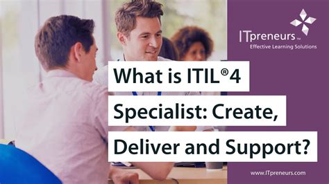 Itil 4 Specialist Create Deliver And Support Itil 4 Cds Elearning