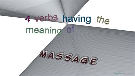 Massage 7 Verbs Meaning Massage Sentence Examples Youtube