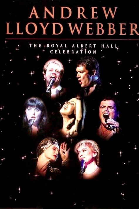 Andrew Lloyd Webber The Royal Albert Hall Celebration 1998 — The