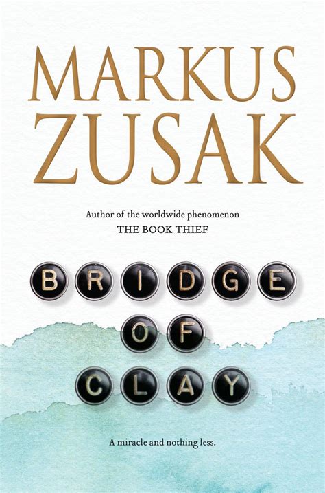 Review Bridge Of Clay By Markus Zusak · Au