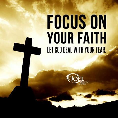 Focus On Faith Not Fear Now Faith Is Keep The Faith Faith In God
