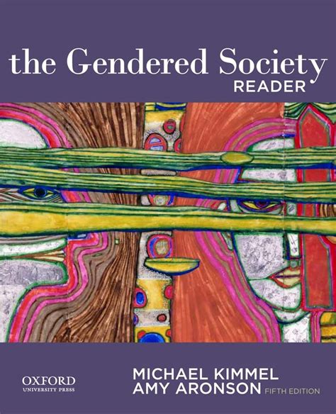 The Gendered Society Reader Kimmel Michael Aronson Amy