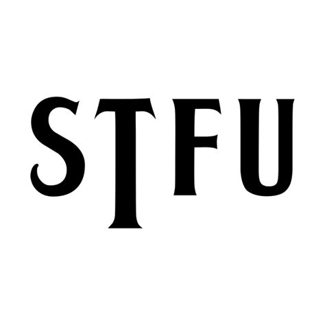 Stfu Stfu Mug Teepublic