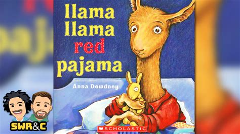 Llama Llama Red Pajama By Anna Dewdney — Storytime With Ryan And Craig