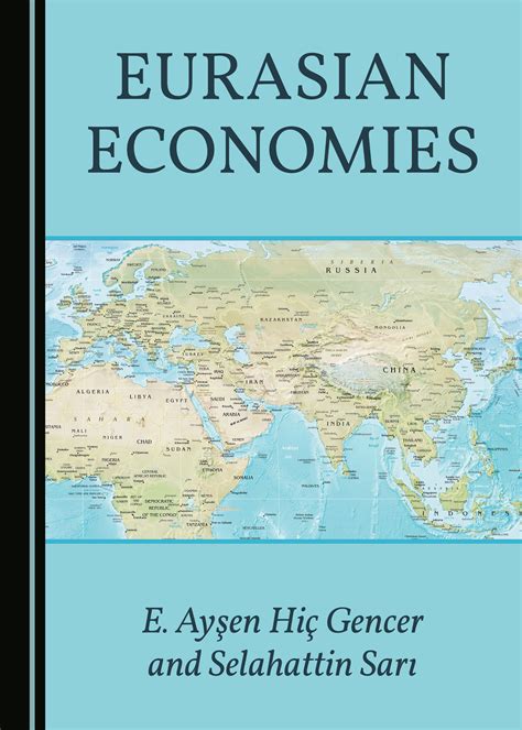 Eurasian Economies Cambridge Scholars Publishing