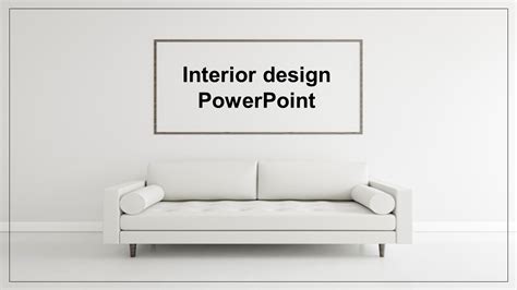 16 Best Interior Design Powerpoint Ppt Templates