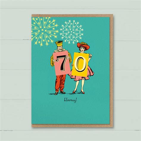 Funny 70th Birthday Card ‘70 Hooray By The Typecast Gallery