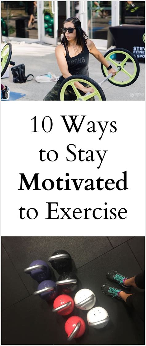 10 Ways To Stay Motivated To Exercise The Write Balance Fitness