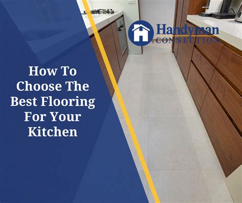How To Choose The Best Flooring For Your Kitchen