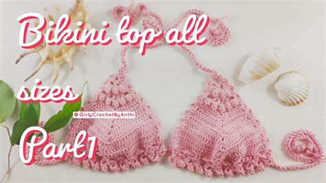 crochet bikini top all sizes part1 easy tutorial 14 youtube