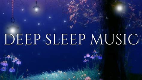 Relaxing Sleep Music Deep Sleep Dreams Calming Bedtime Meditation
