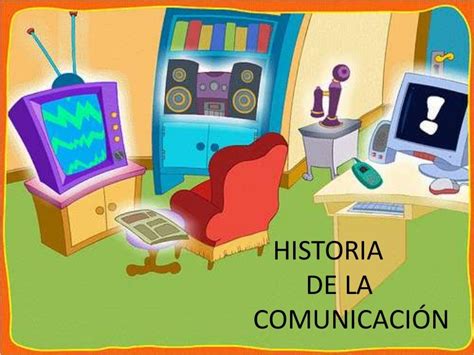 Historia De La Comunicación