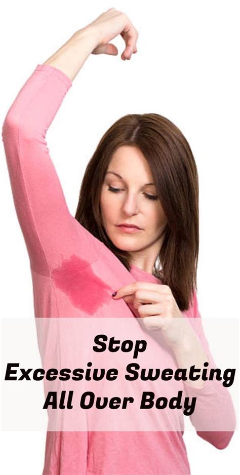 How To Stop Excessive Sweating All Over Body Home Remedies