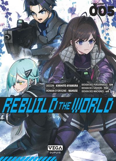 Rebuild The World Tome 5 Dernier Livre De Kirihito Ayamura
