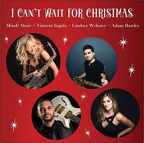 Play I Can T Wait For Christmas By Mindi Abair Feat Vincent Ingala
