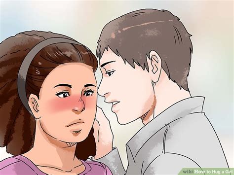 how to hug a girl 10 steps with pictures wikihow