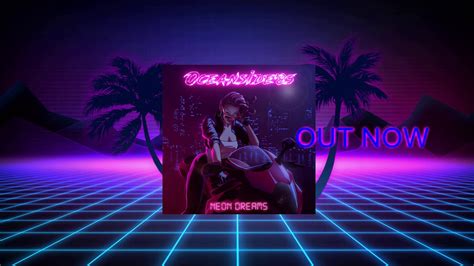 Neon Dreams Out Now Youtube