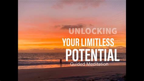 Unlock Your Limitless Potential Meditation Youtube
