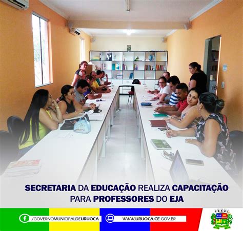 Governo Municipal De Uruoca Secretaria Da EducaÇÃo Realiza CapacitaÇÃo Para Professores Do Eja
