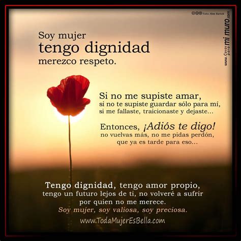 Soy Mujer Tengo Dignidad Inspirational Quotes Quotes Powerful Women