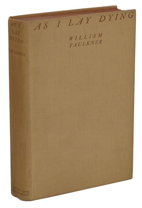 As I Lay Dying By William Faulkner First Edition 1930 From Burnside Rare Books Abaa Sku