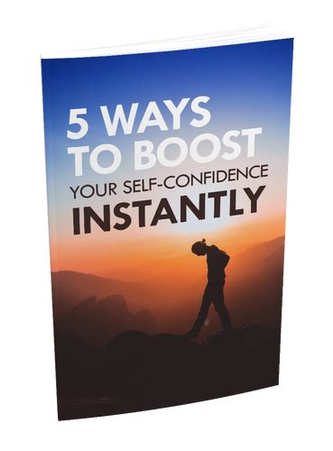 Ways To Boost Your Self Confidence Instantly