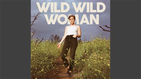 Wild Wild Woman Youtube