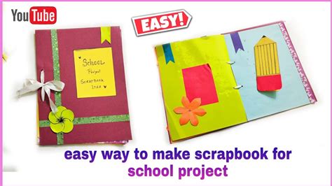 How To Make Scrapbook For School Project Scrapbook Ideas Scrapbook Youtube